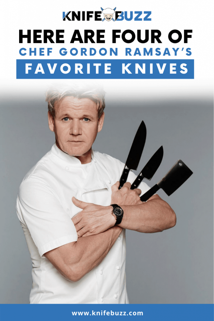Here are Four of Gordon Ramsay’s Favorite Knives