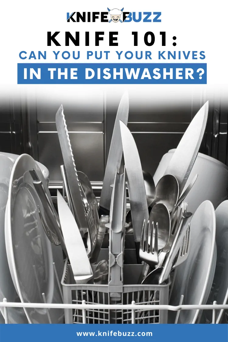 can you put chef knives in the dishwasher